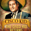 Cisco Kid Returns